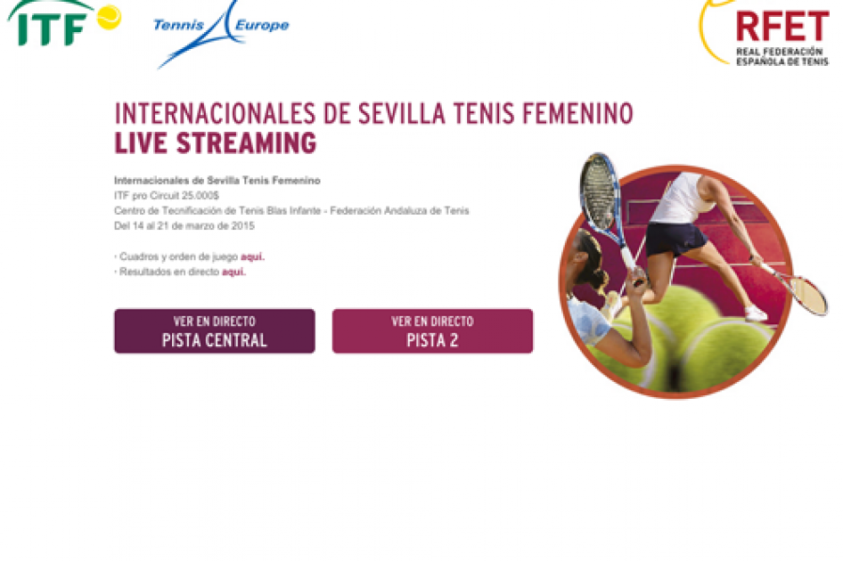 Los Internacionales de Sevilla de Tenis Femenino pueden verse en directo a travs de Internet