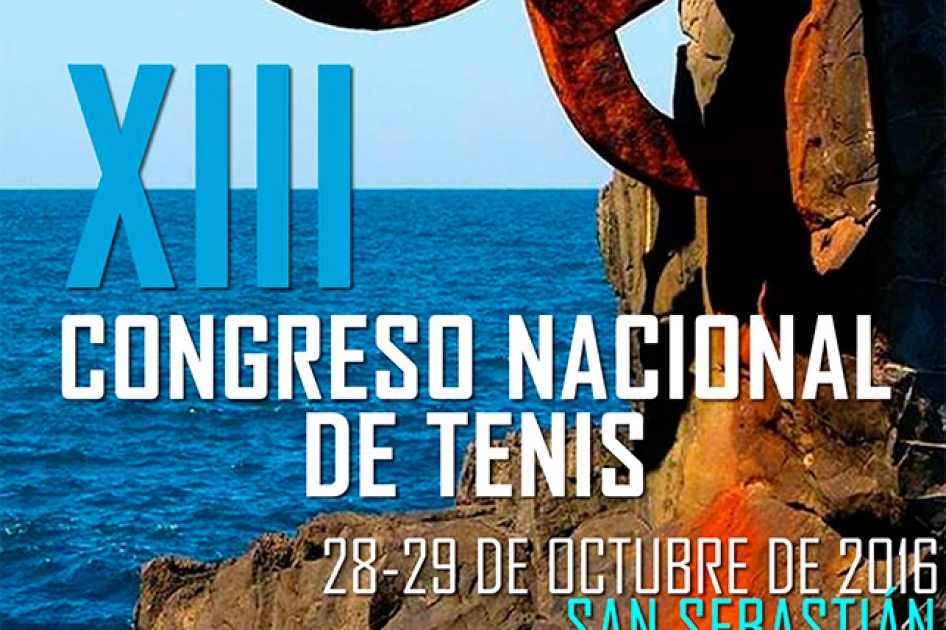 San Sebastin acoger el 13 Congreso Nacional de Tenis los prximos 28 y 29 de octubre 