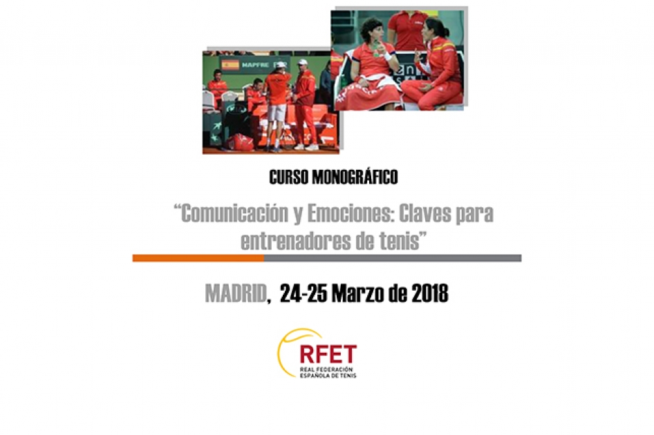 Nuevo curso de Comunicacin y Emociones: Claves para entrenadores de tenis en Madrid (24-25 marzo)